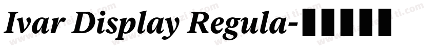 Ivar Display Regula字体转换